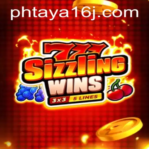 Discover the Excitement of 777SizzlingWins and Phtaya 16