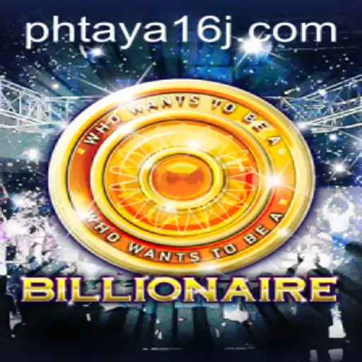 Exploring the Thrills of 'Billionaire' with Phtaya 16