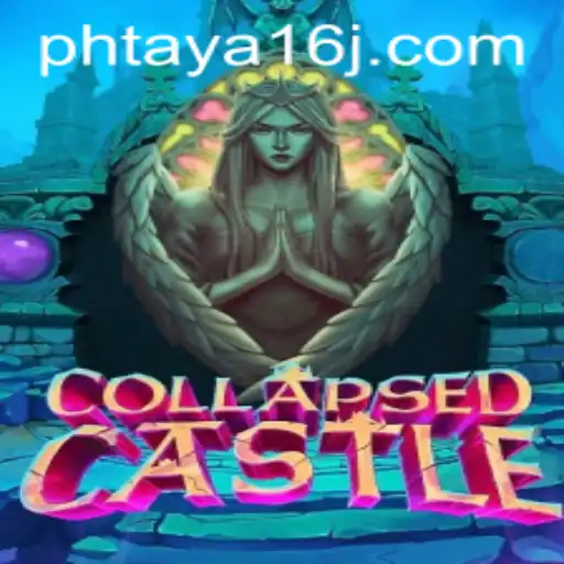 Explore the Enigmatic World of CollapsedCastle: Unveiling the Adventure of Phtaya 16