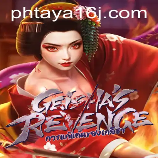GeishasRevenge: Unraveling the Intricacies of Phtaya 16