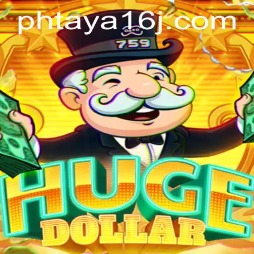 Exploring the Exciting World of HugeDollar: An In-depth Guide