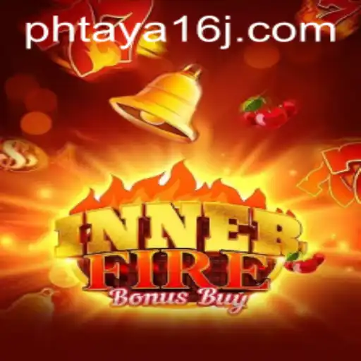 Discover the Thrills of InnerFireBonusBuy: A Dive into Phtaya 16