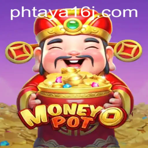 Exploring the Thrilling World of MoneyPot and the Delights of Phtaya 16