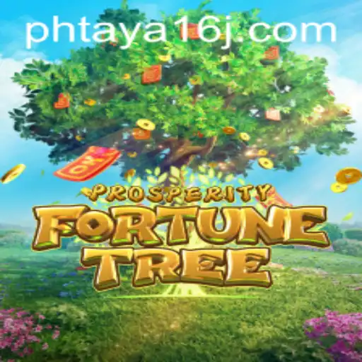 Exploring ProsperityFortuneTree and the Phenomenon of Phtaya 16